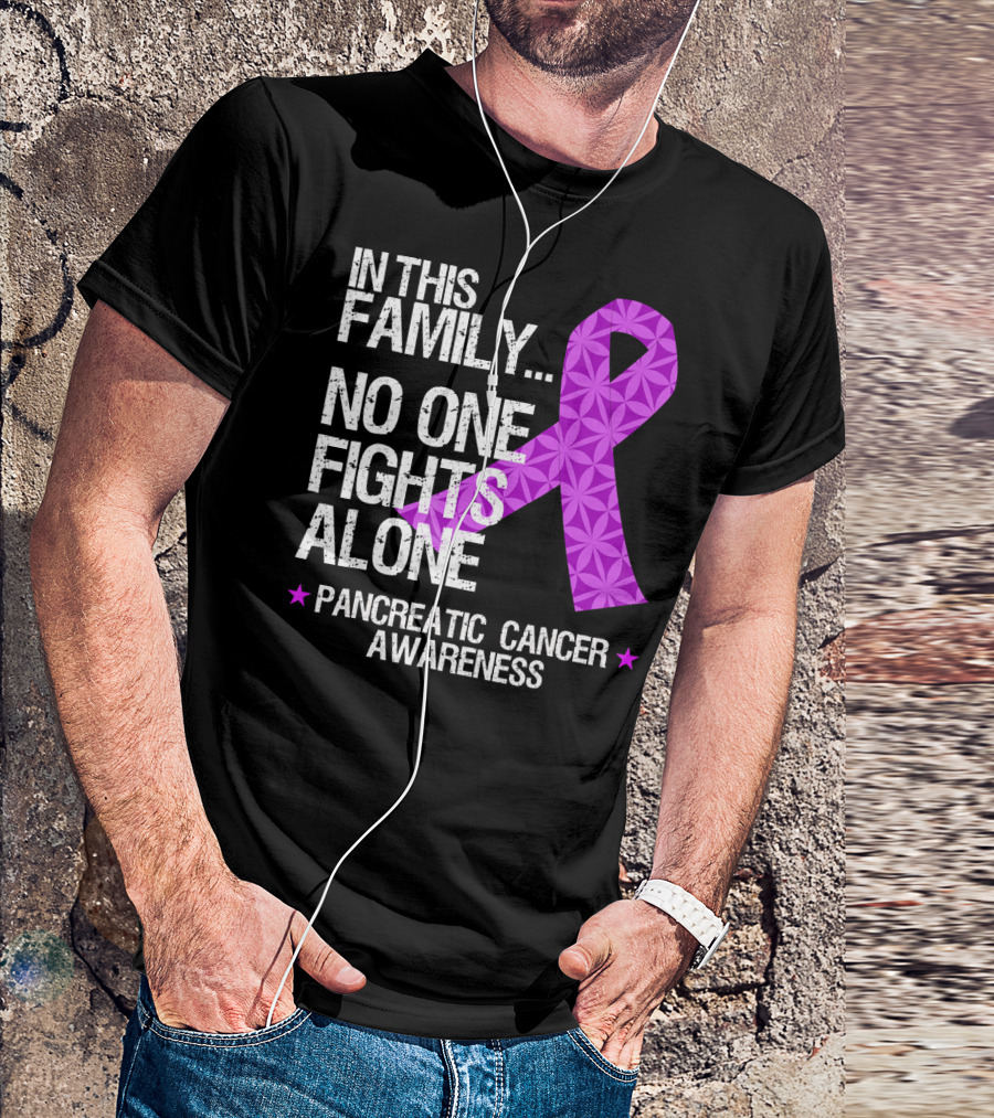 In This Family No One Fights Alone Pancreatic Cancer Awareness T-Shirt