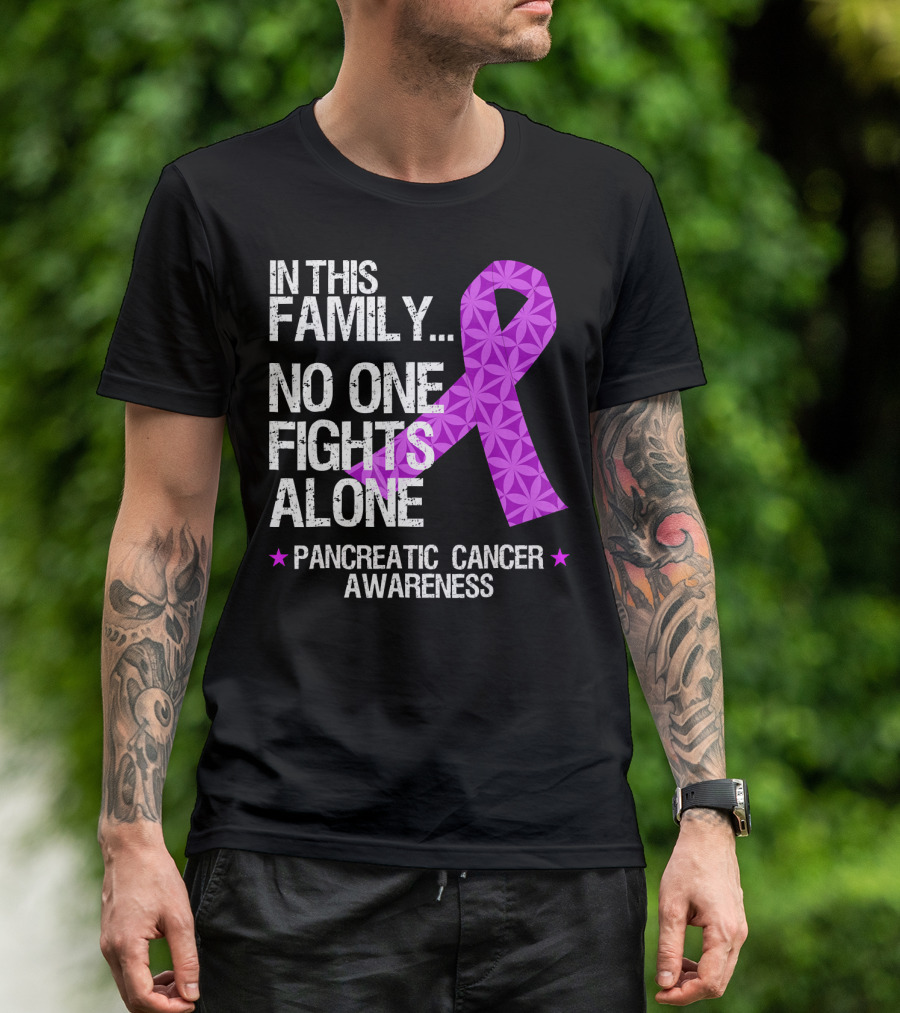 In This Family No One Fights Alone Pancreatic Cancer Awareness T-Shirt