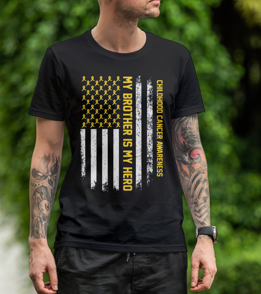 My Brother Is My Hero Childhood Cancer Awareness Ribbon Flag T-Shirt