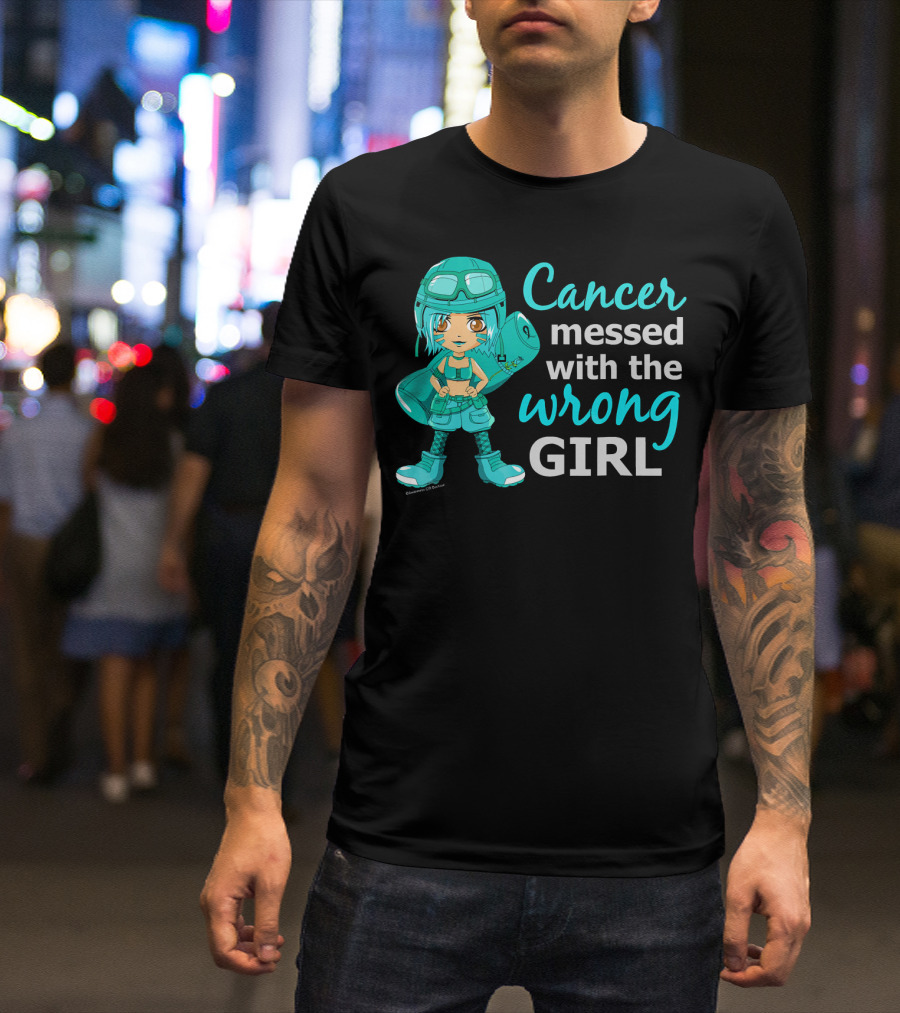 Cancer Messed With The Wrong Girl T-Shirt
