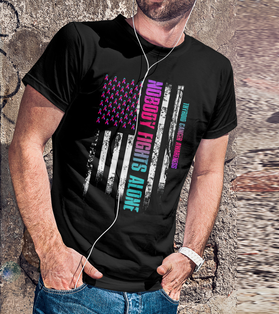 Nobody Fights Alone USA Flag Thyroid Cancer Awareness T-Shirt