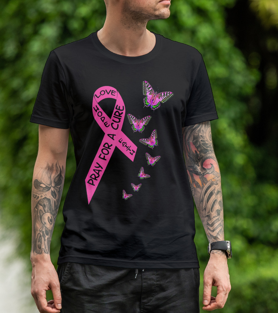 Pray For A Cure Love Faith Breast Cancer Awareness Butterflies T-Shirt