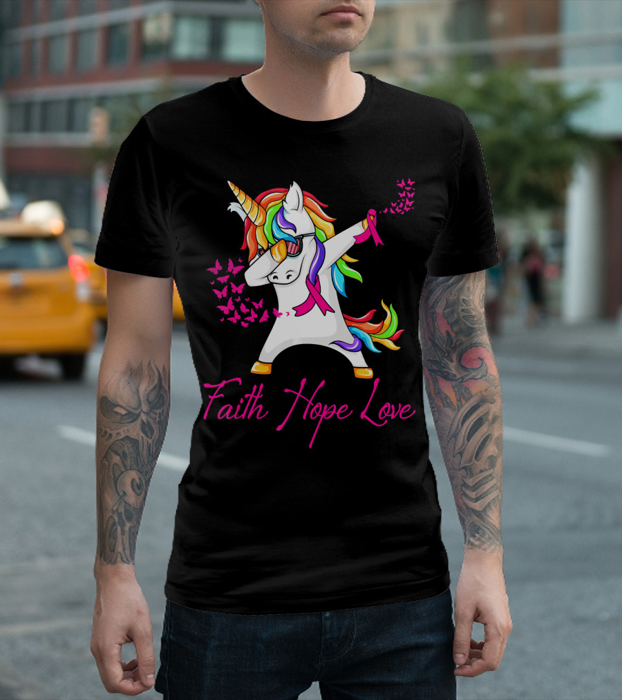 Faith Hope Love Pink Unicorn Breast Cancer Awareness T-Shirt