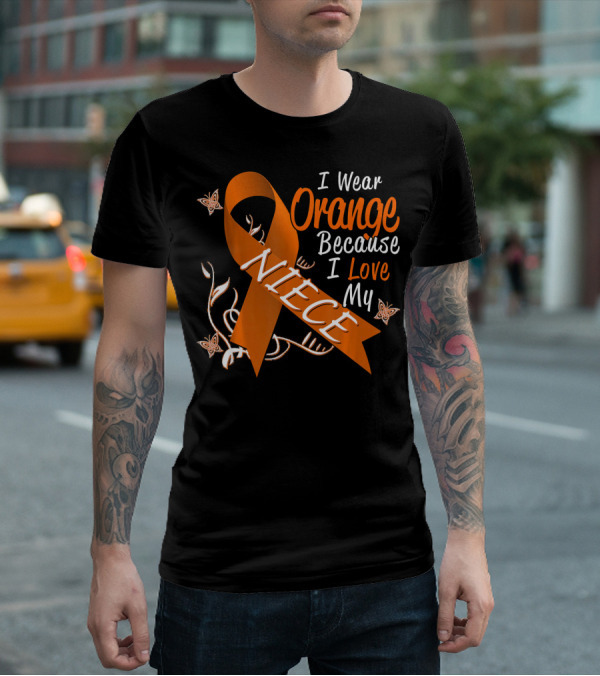 I Wear Orange Because I Love My Niece Leukemia Cancer Awareness T-Shirt