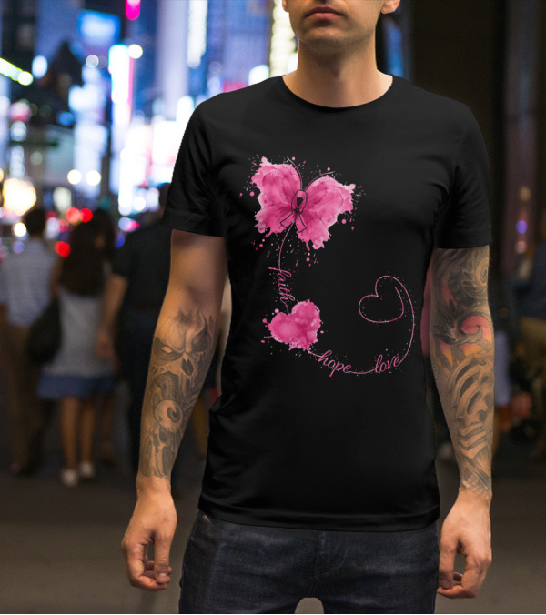 Faith Hope Love Butterfly With Pink Ribbon Breast Cancer Awareness T-Shirt