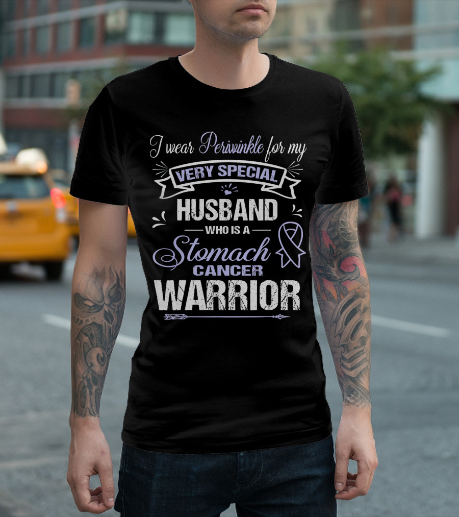 I Wear Periwinkle For My Very Special Husband Who Is A Stomach Cancer Warrior T-Shirt