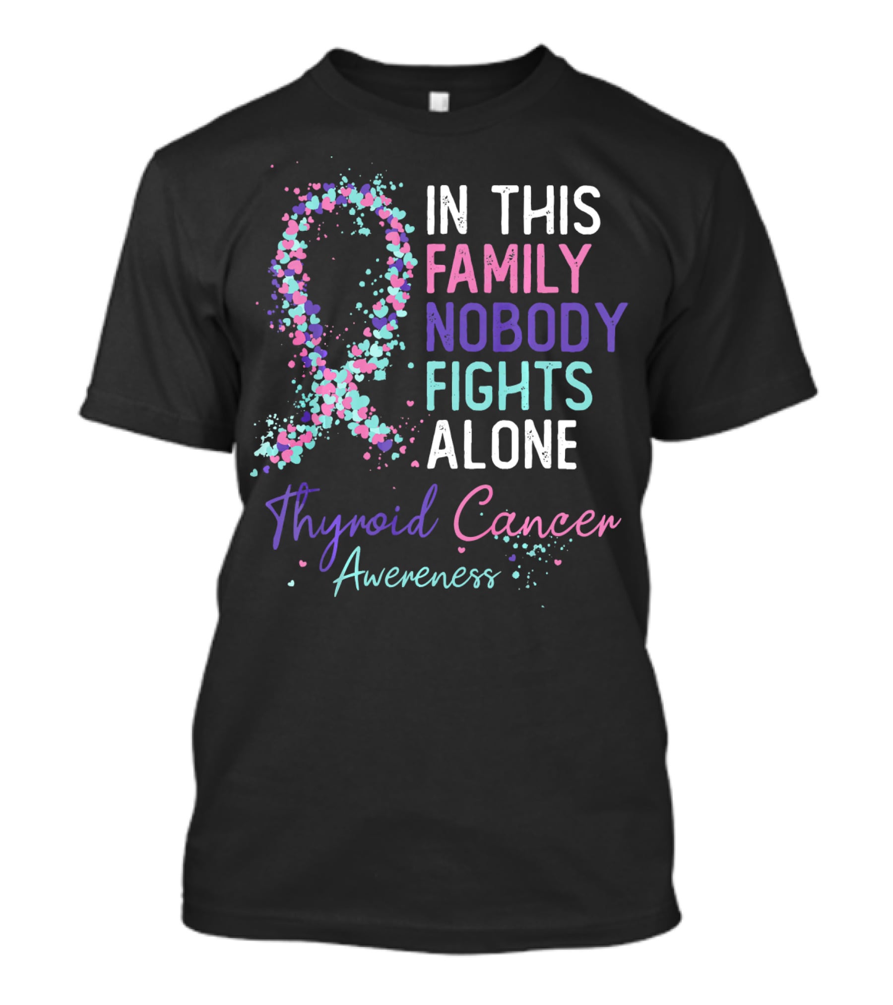 In This Family Nobody Fights Alone Thyroid Cancer Awareness T-Shirt