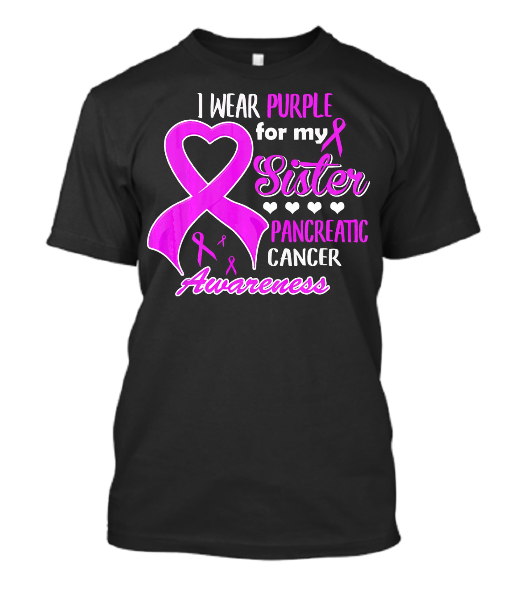 I Wear Purple For My Sister Pancreatic Cancer Awareness T-Shirt
