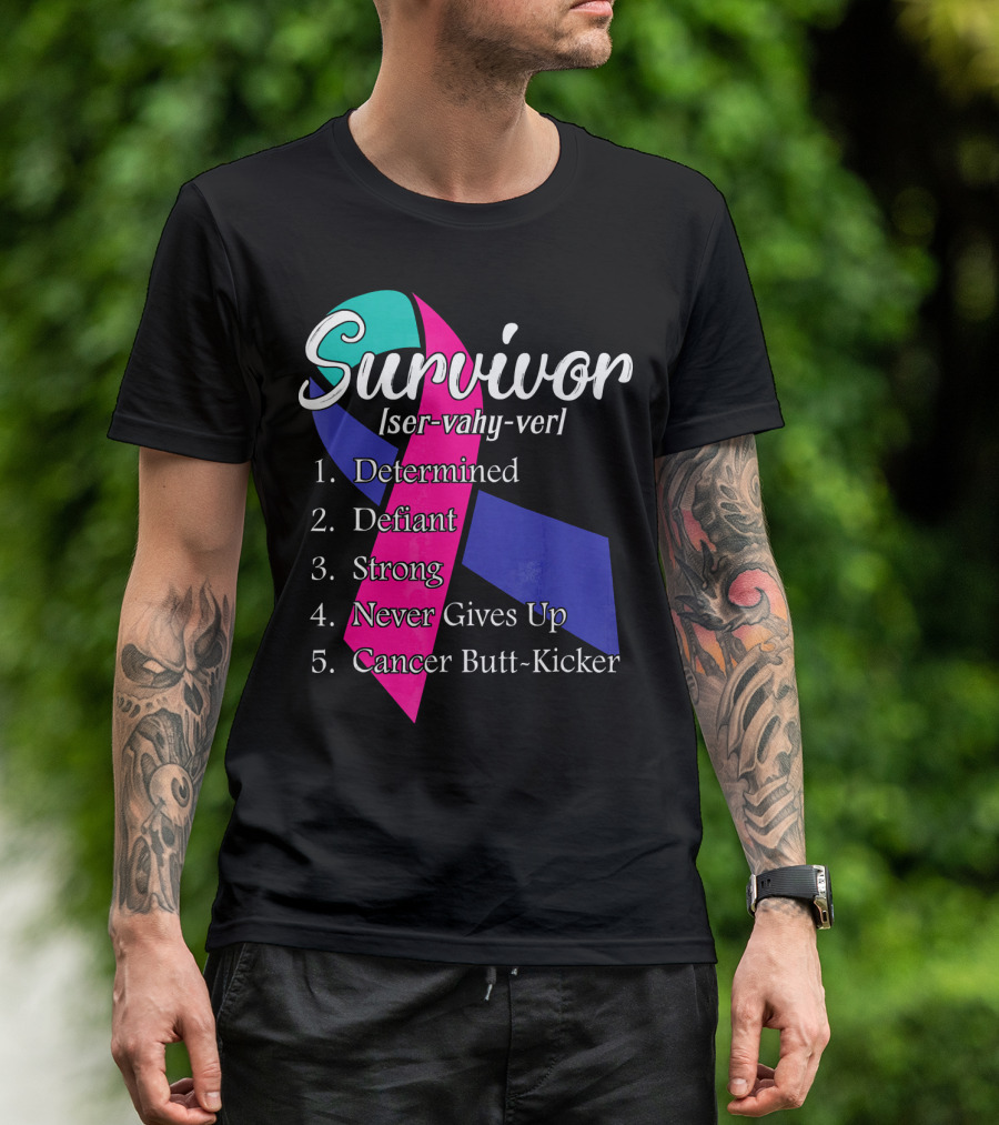 Survivor Defined: Determined, Defiant, Strong, Never Gives Up, Cancer Butt-Kicker T-Shirt