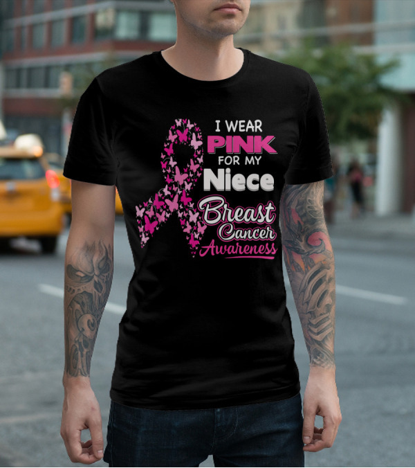 I Wear Pink For My Niece Breast Cancer Awareness Butterfly T-Shirt