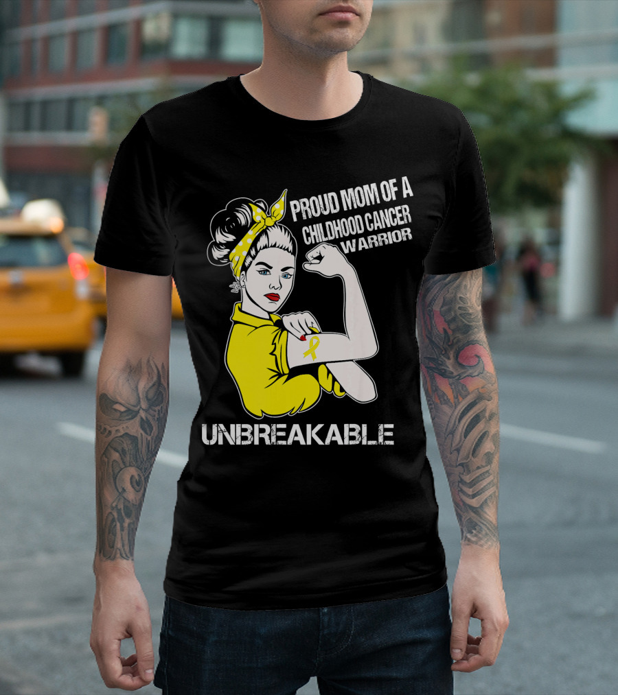 Proud Mom of a Childhood Cancer Warrior Unbreakable T-Shirt
