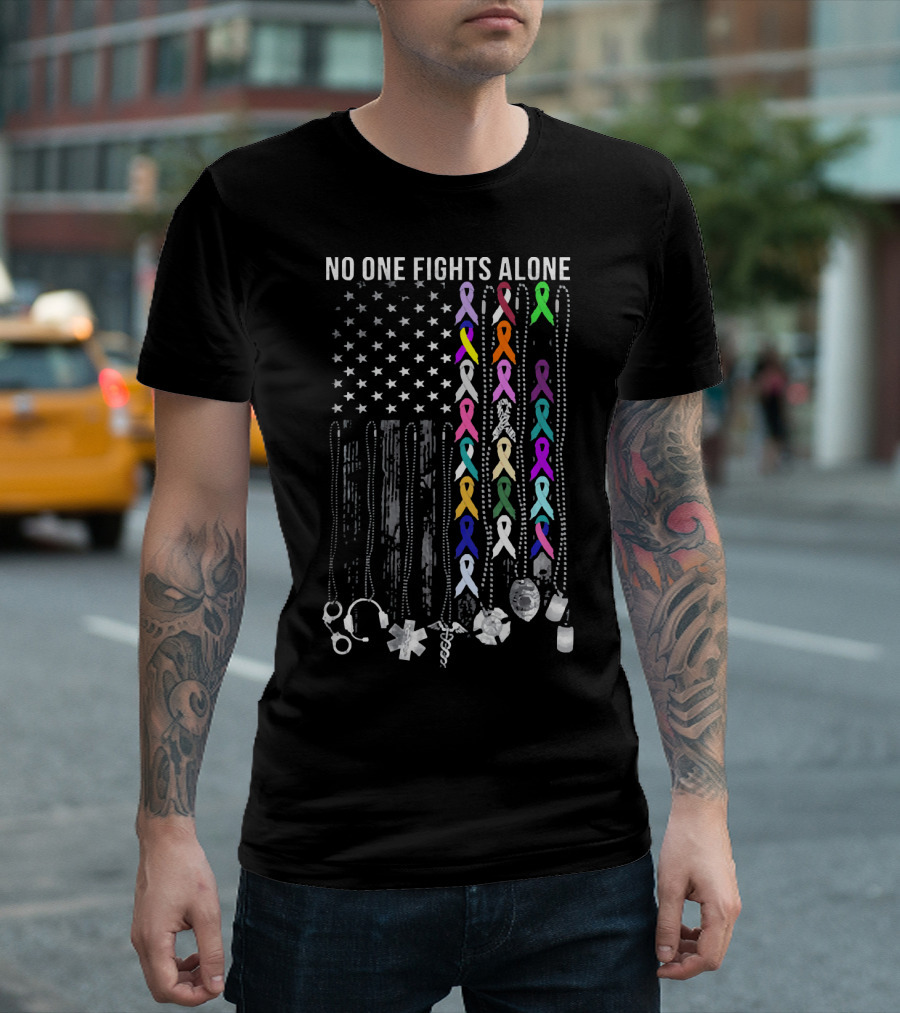 No One Fights Alone Cancer Awareness Ribbon Support Flag T-Shirt