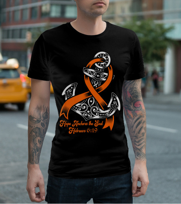 Hope Anchors The Soul Hebrews 6:19 Kidney Cancer Awareness Anchor T-Shirt