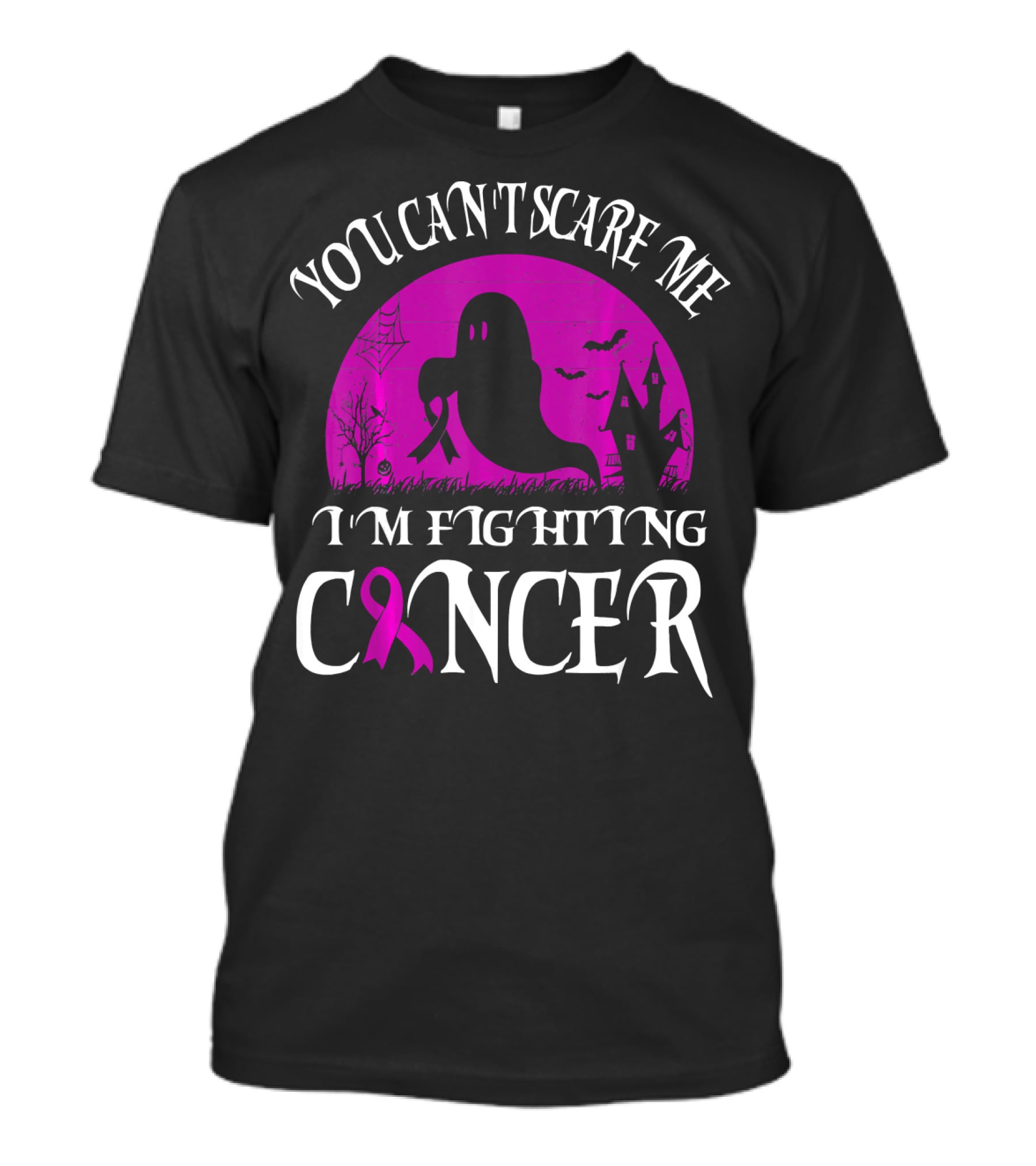 You Can't Scare Me I'm Fighting Cancer Halloween Ghost T-Shirt