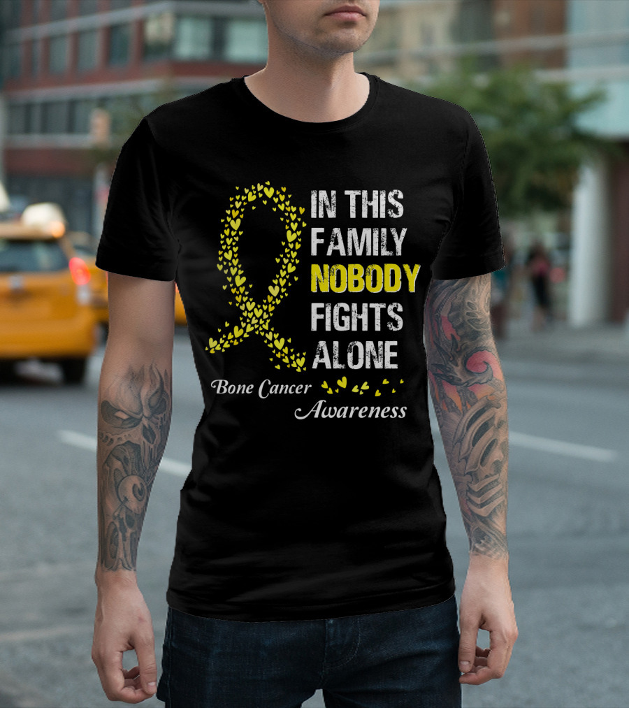 In This Family Nobody Fights Alone Bone Cancer Awareness T-Shirt