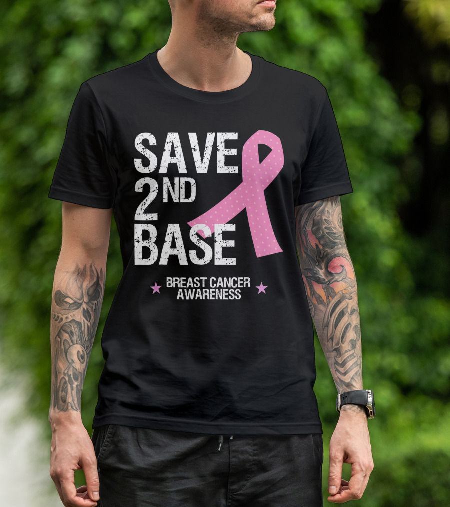 Save 2nd Base Breast Cancer Awareness Pink T-Shirt