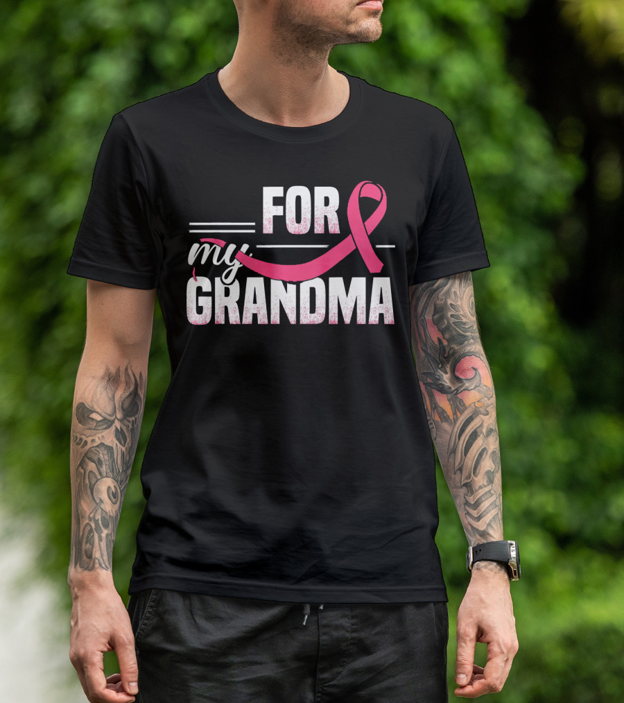 For My Grandma Pink Ribbon Breast Cancer Awareness T-Shirt