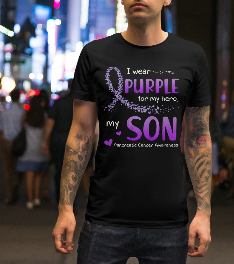 I Wear Purple For My Hero My Son Pancreatic Cancer Awareness T-Shirt