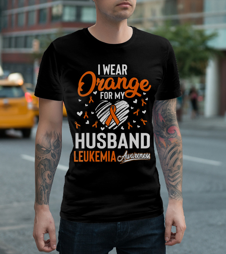 I Wear Orange For My Husband Leukemia Awareness T-Shirt