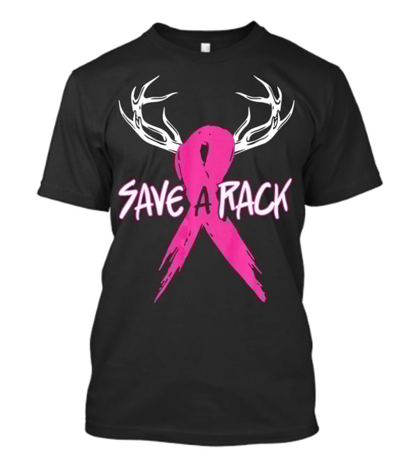 Save A Rack Breast Cancer Awareness Antlers Pink T-Shirt