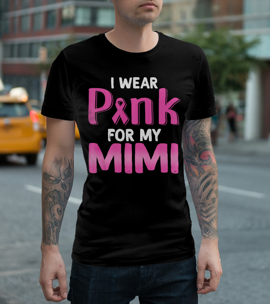 I Wear Pink Ribbon for My Mimi T-Shirt