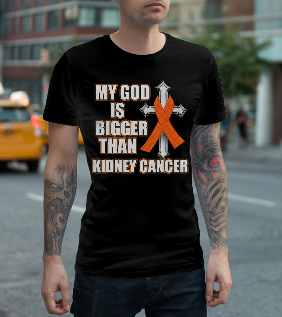 My God Is Bigger Than Kidney Cancer Cross Orange T-Shirt