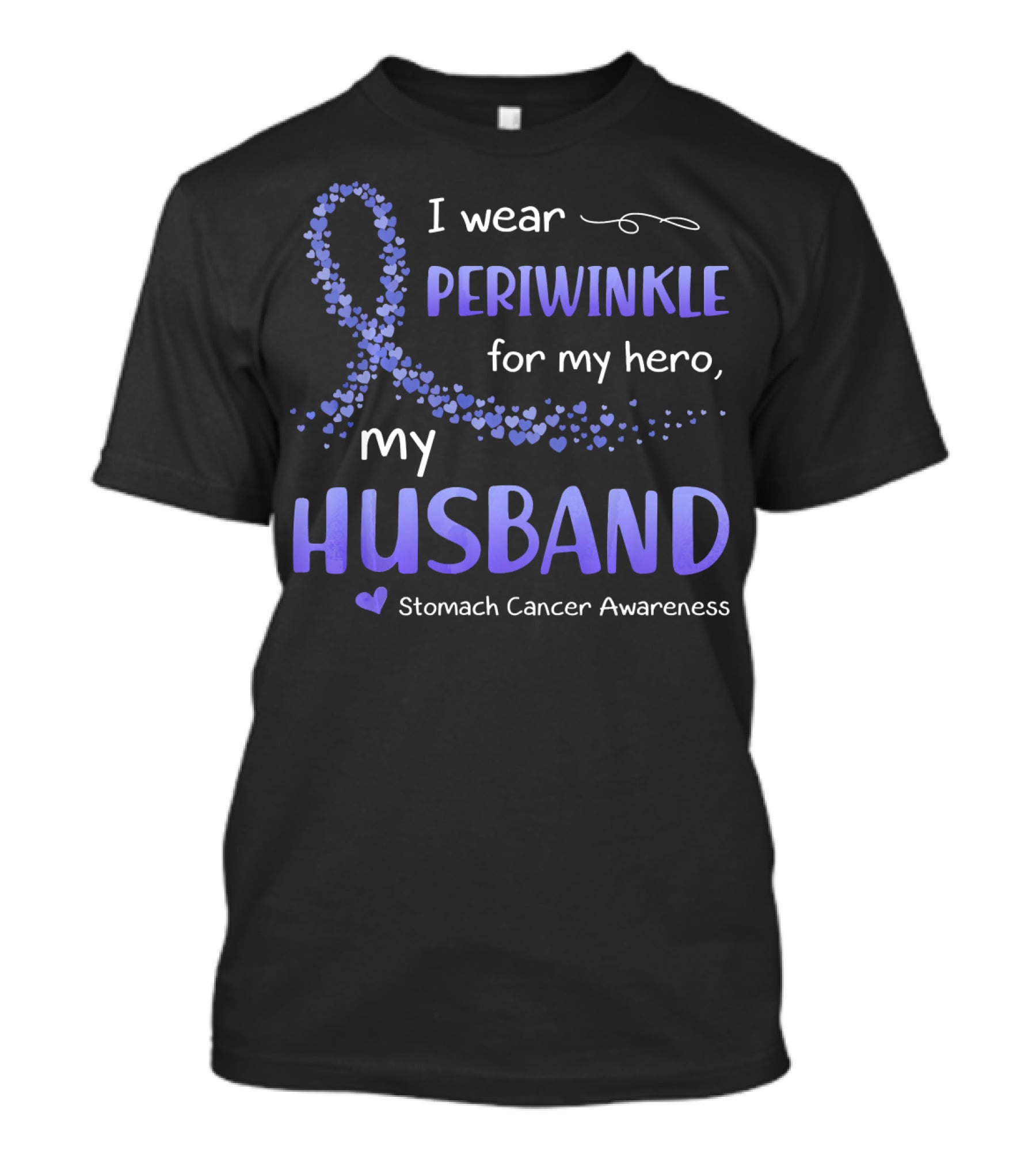 I Wear Periwinkle For My Hero My Husband Stomach Cancer Awareness T-Shirt