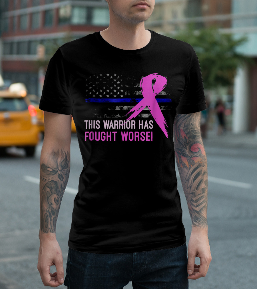 Thin Blue Line American Flag Pink Ribbon This Warrior Has Fought Worse T-Shirt