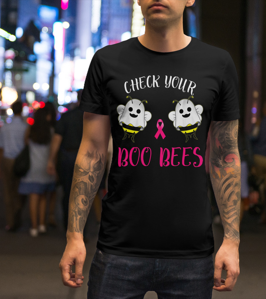 Check Your Boo Bees Breast Cancer Awareness Funny T-Shirt