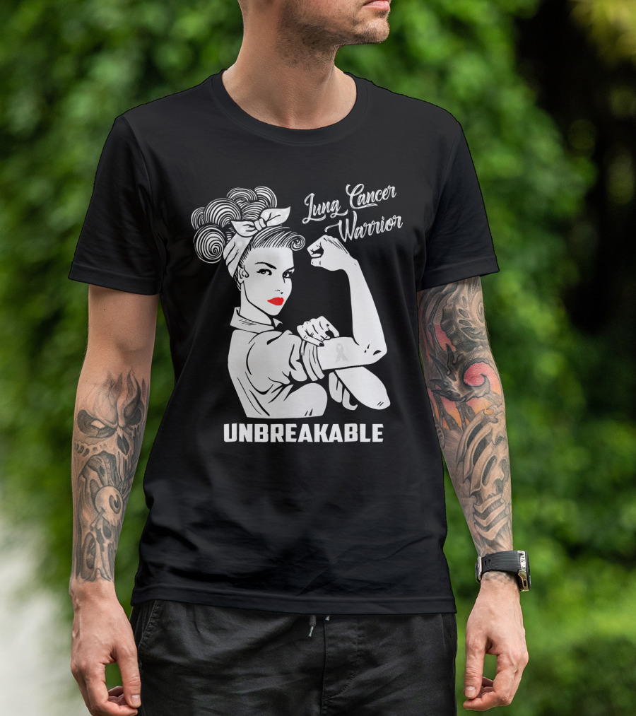 Lung Cancer Warrior Unbreakable Rosie The Riveter T-Shirt