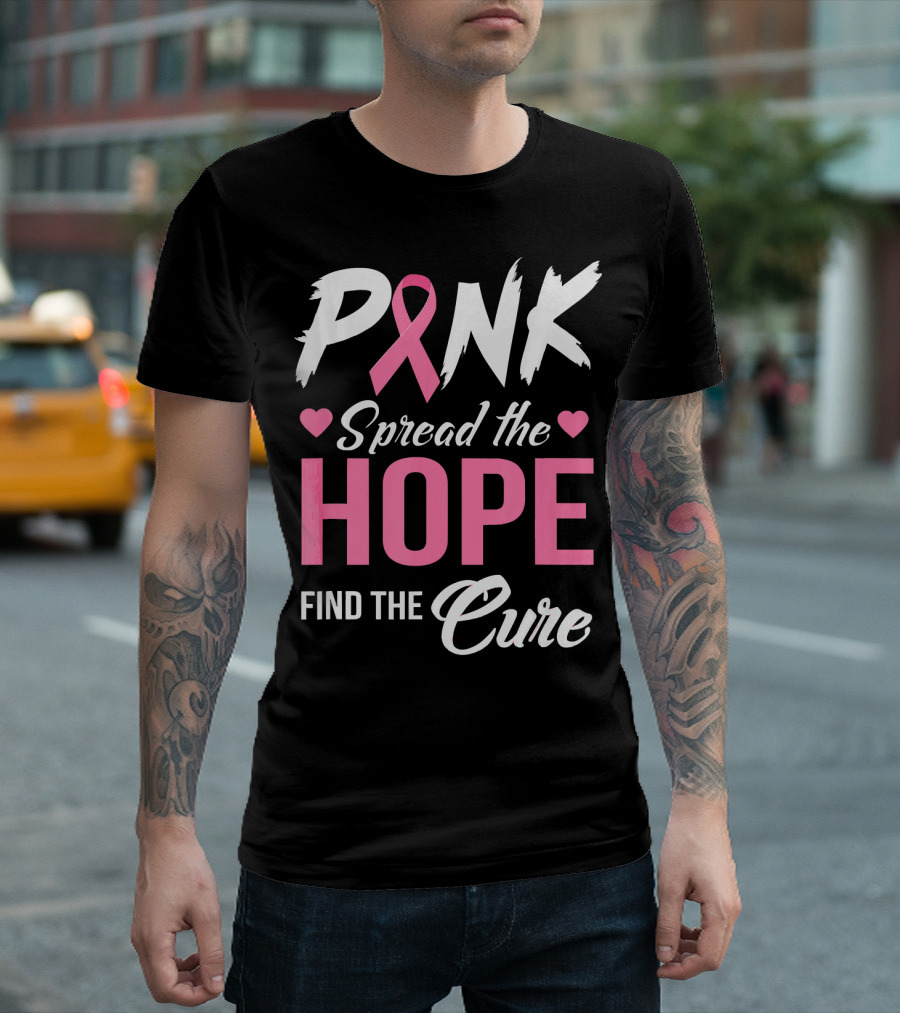 Pink Spread the Hope Find the Cure Breast Cancer Awareness T-Shirt