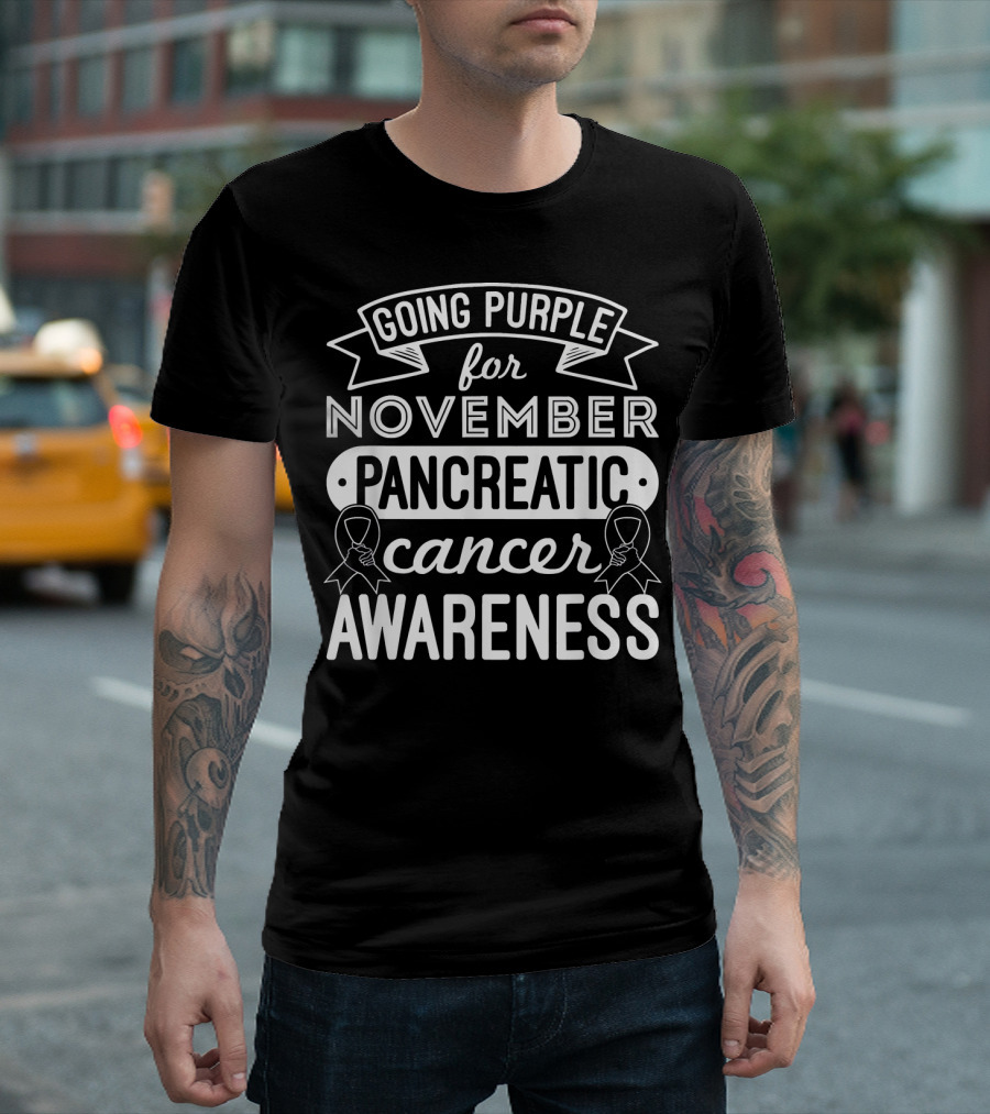 Going Purple for November Pancreatic Cancer Awareness T-Shirt