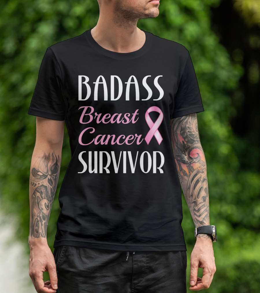 BADASS Breast Cancer SURVIVOR Pink T-Shirt