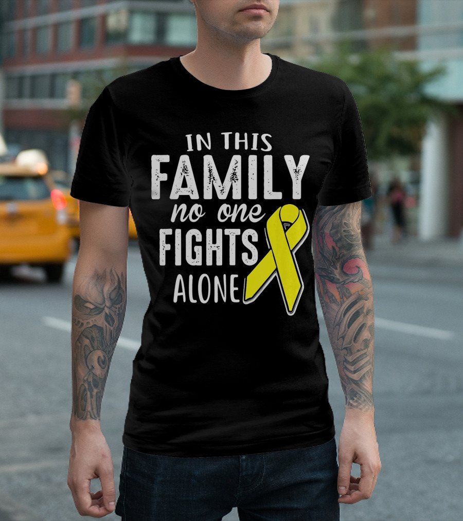 In This Family No One Fights Alone Yellow Ribbon Sarco T-Shirt