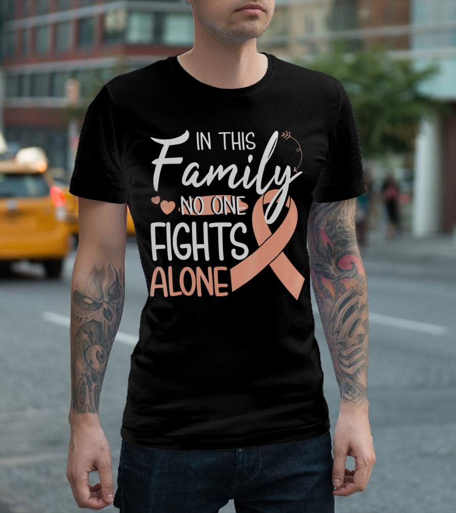 In This Family No One Fights Alone Uteri Awareness T-Shirt