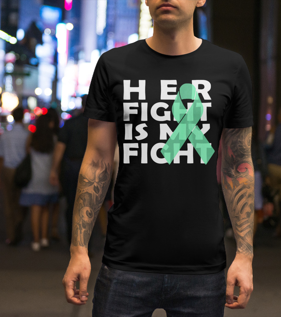 Her Fight Is My Fight Gallbladder Cancer T-Shirt