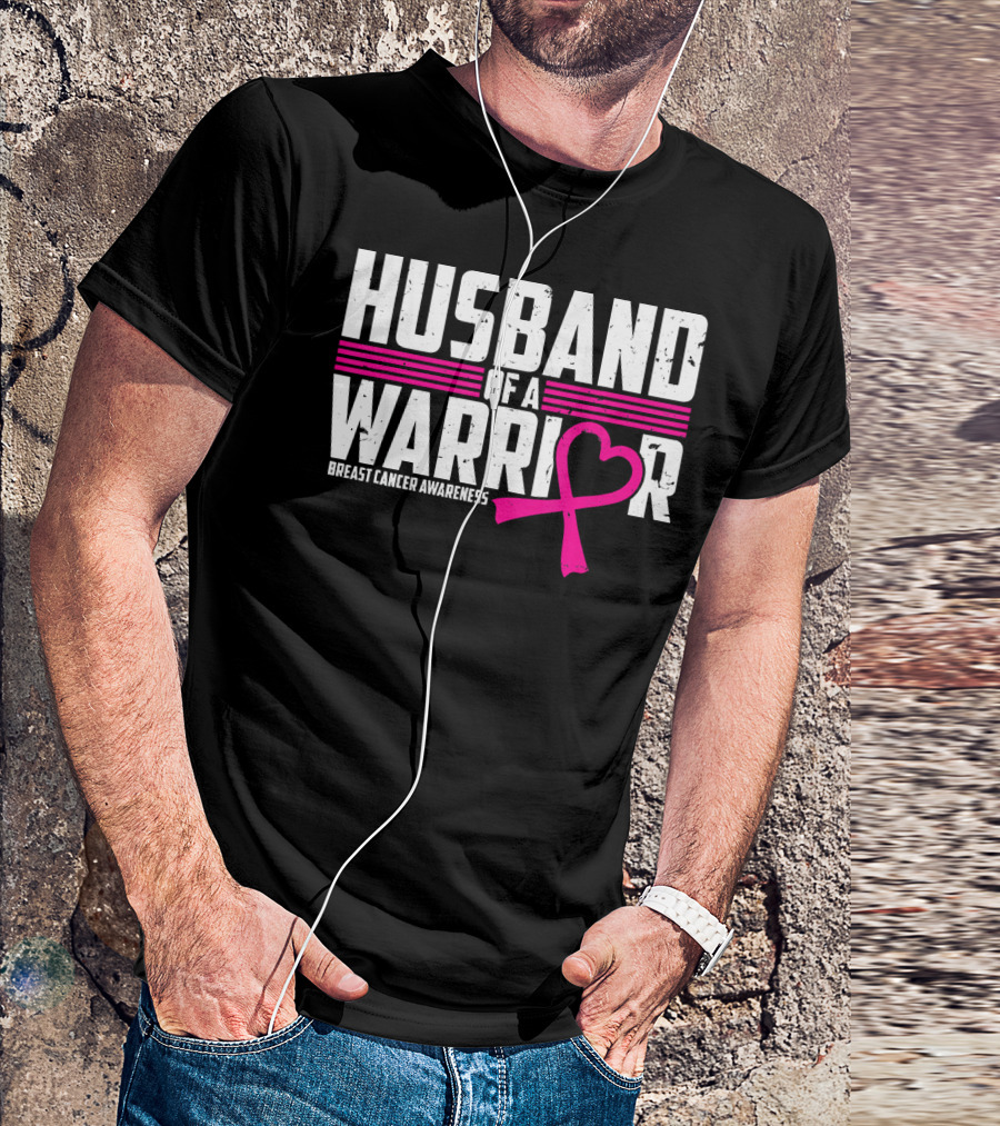 Husband Of A Warrior Breast Cancer Awareness T-Shirt