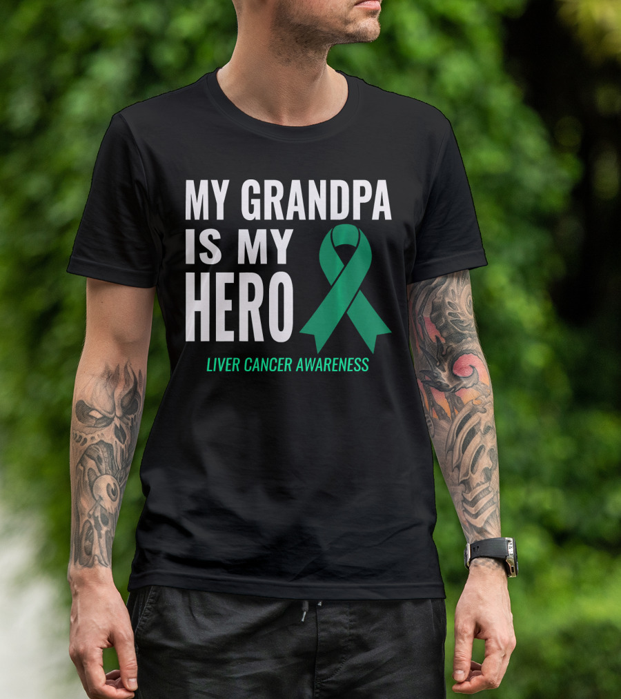 My Grandpa Is My Hero Liver Cancer Awareness T-Shirt