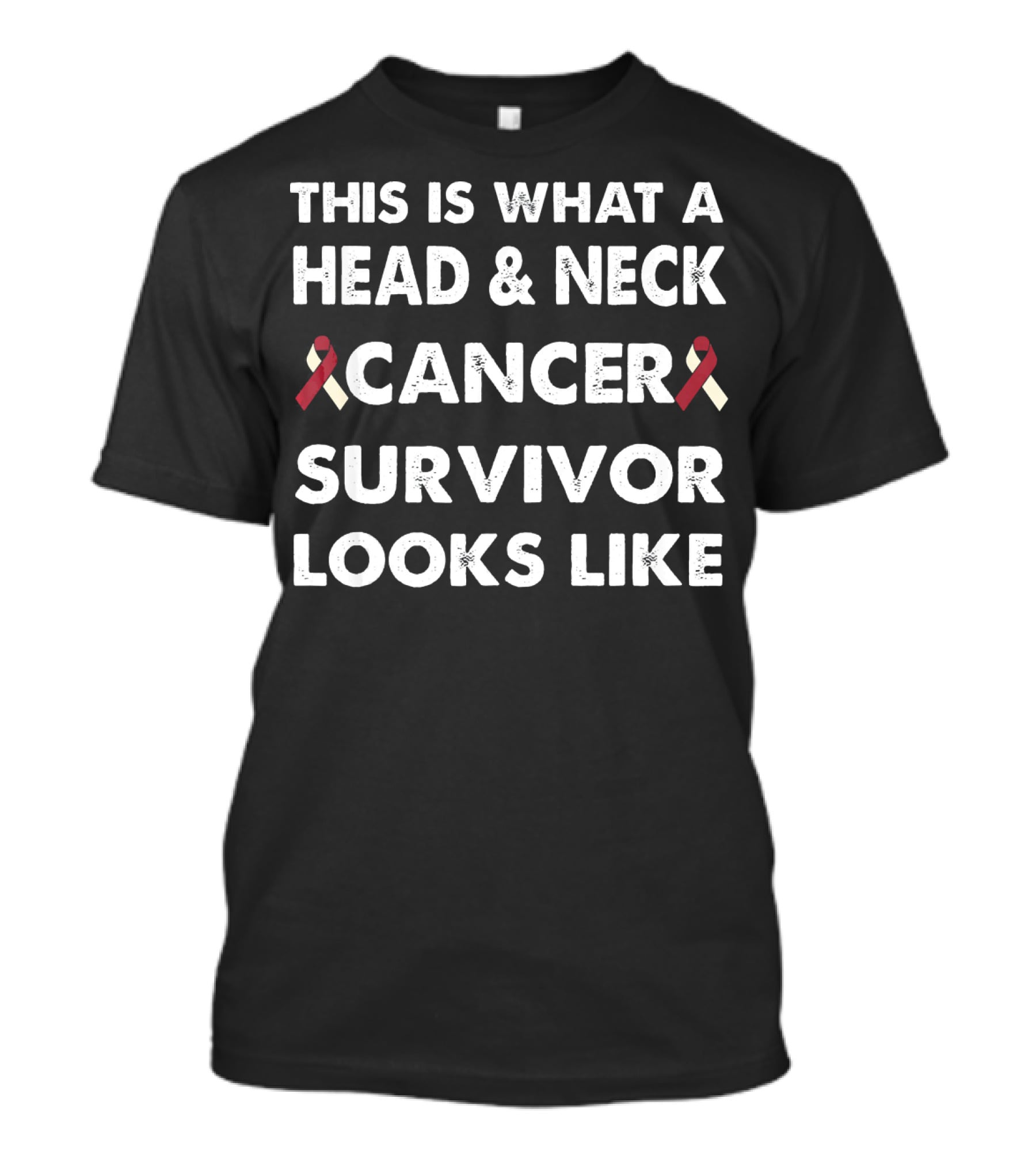 This Is What A Head And Neck Cancer Survivor Looks Like T-Shirt