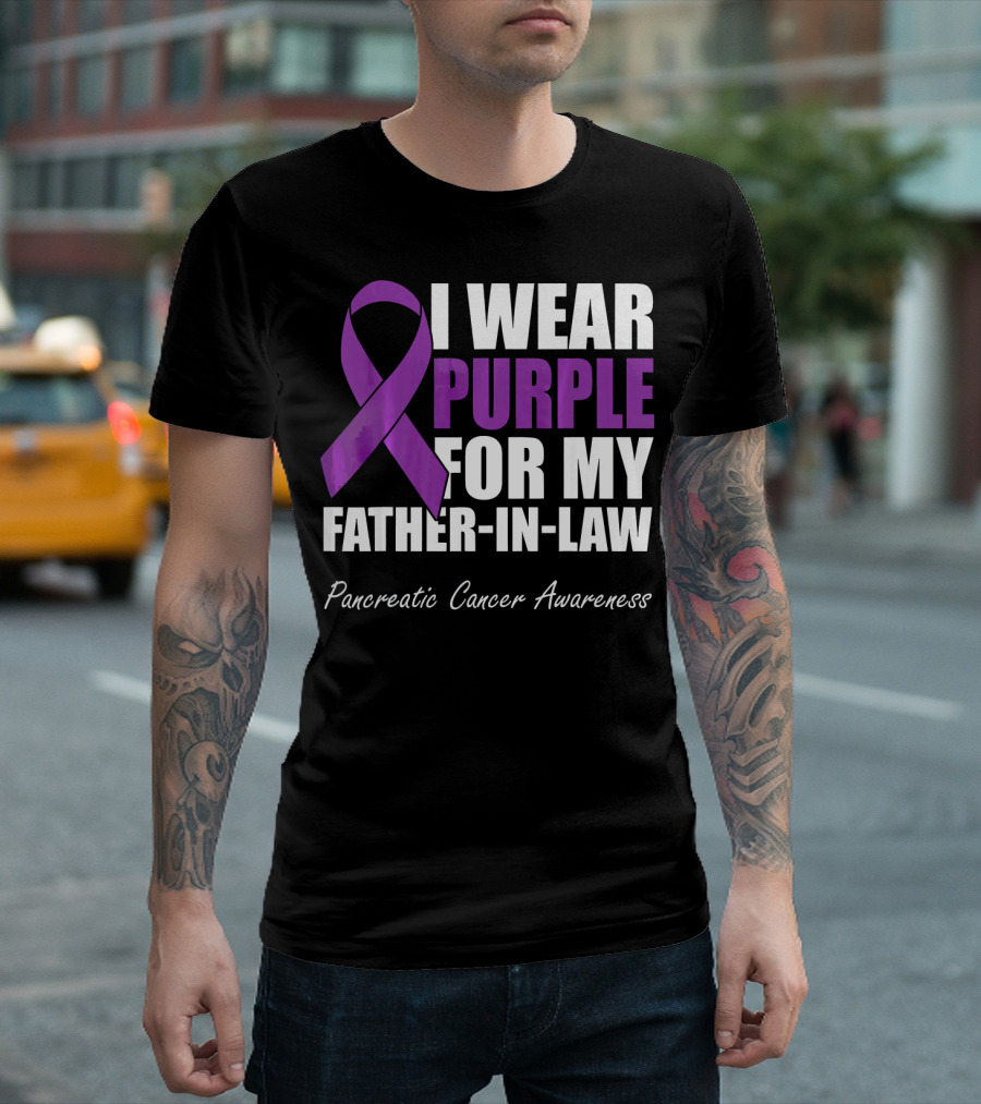I Wear Purple for My Father-in-Law Pancreatic Cancer Awareness T-Shirt