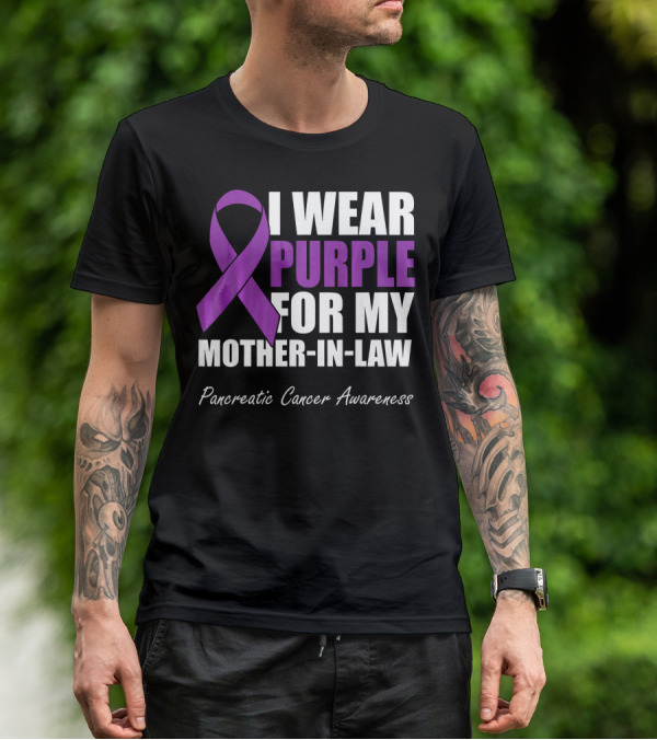 I Wear Purple For My Mother-In-Law Pancreatic Cancer Awareness T-Shirt