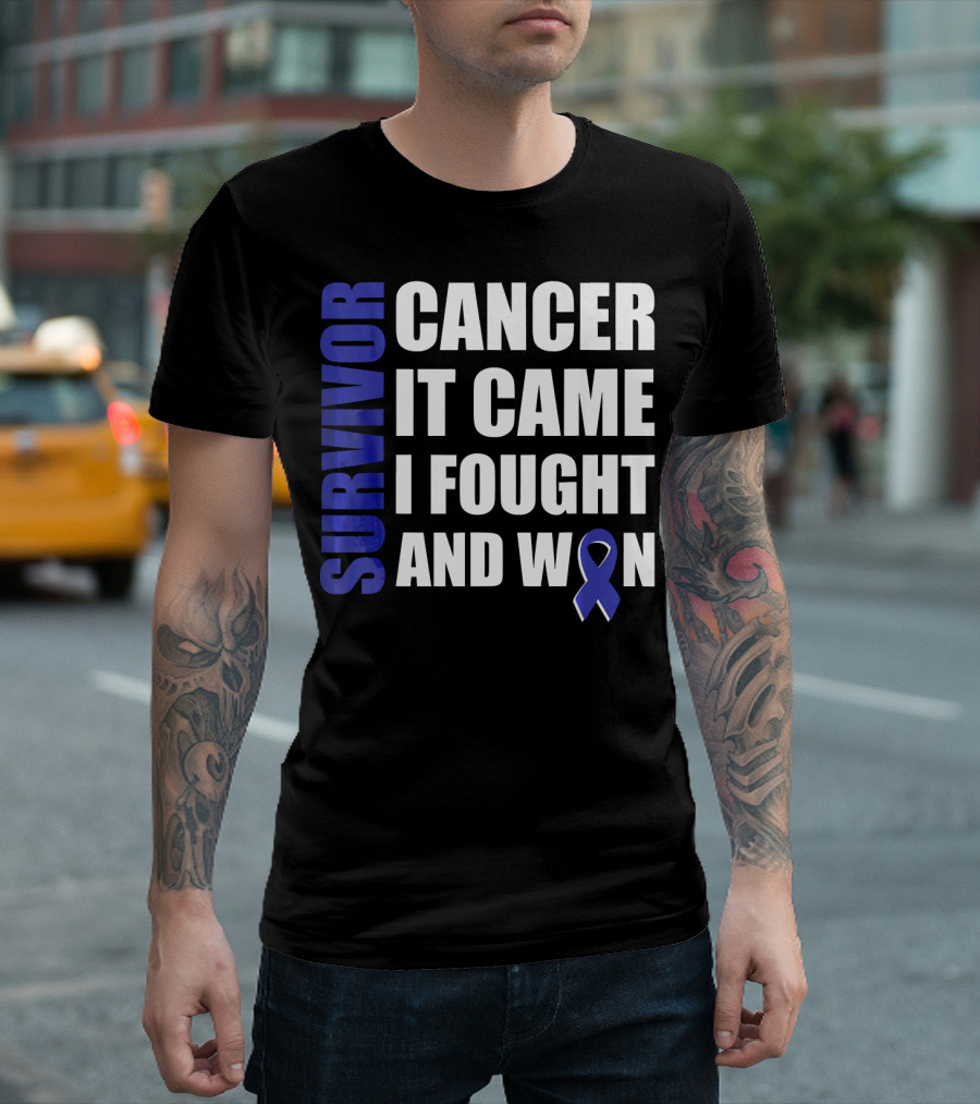 Survivor Cancer It Came I Fought and Won Blue T-Shirt