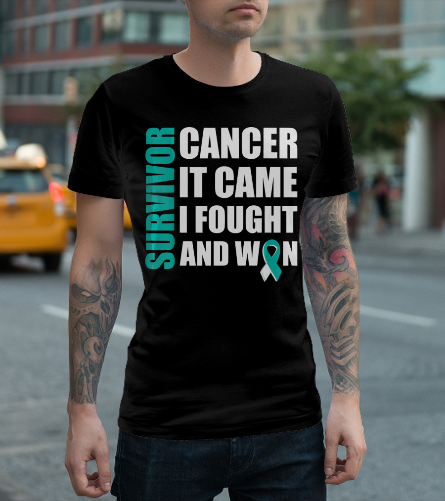 Survivor Cancer It Came I Fought And Won Cervical Cancer Awareness Fight Cancer T-Shirt