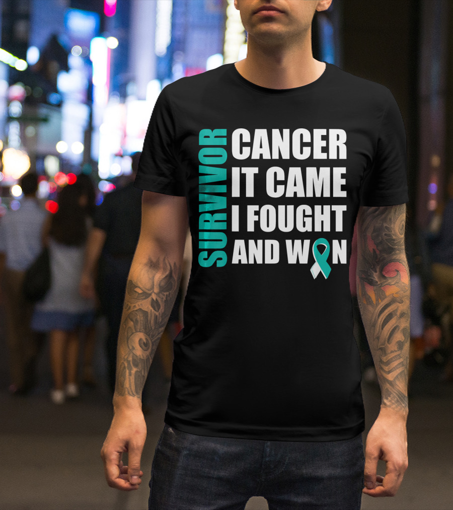 Survivor Cancer It Came I Fought And Won Cervical Cancer Awareness Fight Cancer T-Shirt