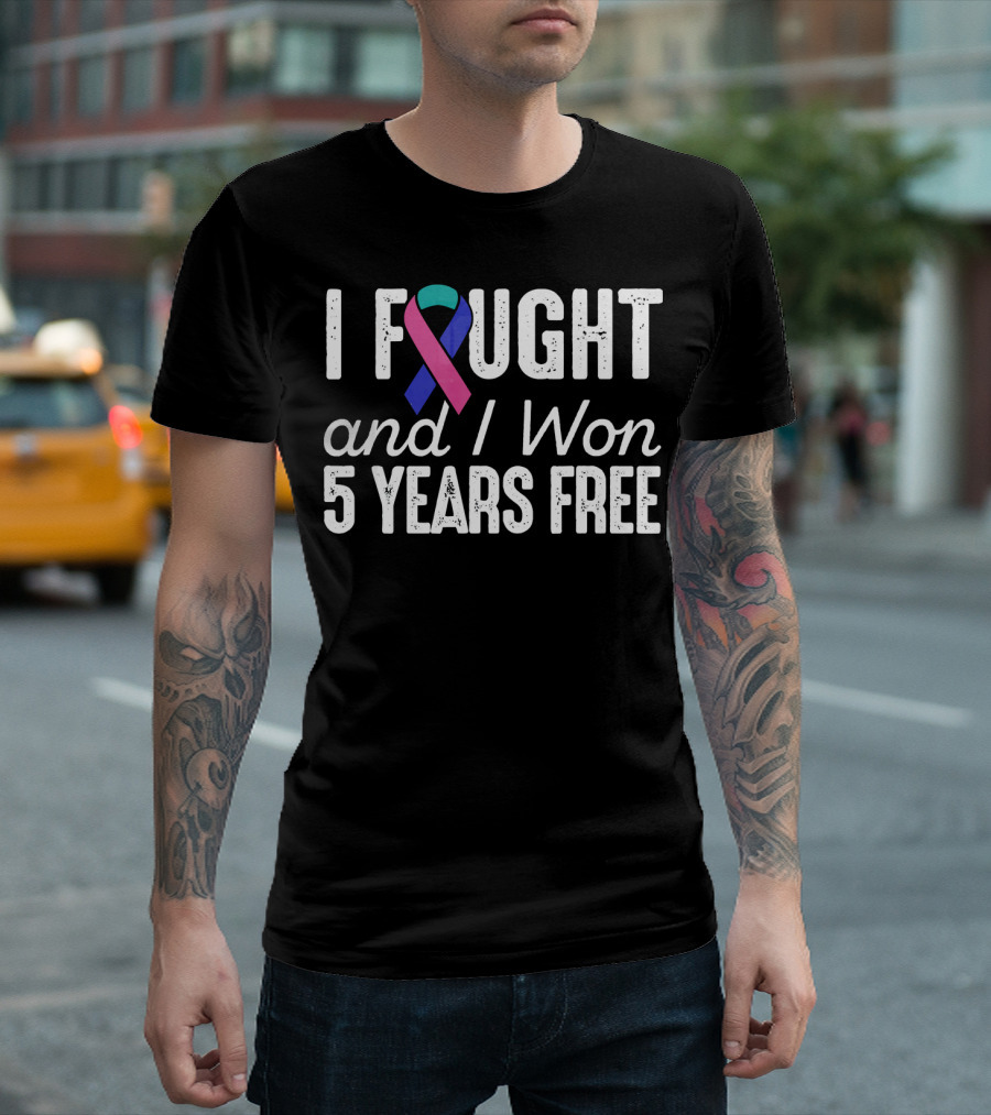 I Fought and I Won 5 Years Free Thyroid Cancerversary T-Shirt
