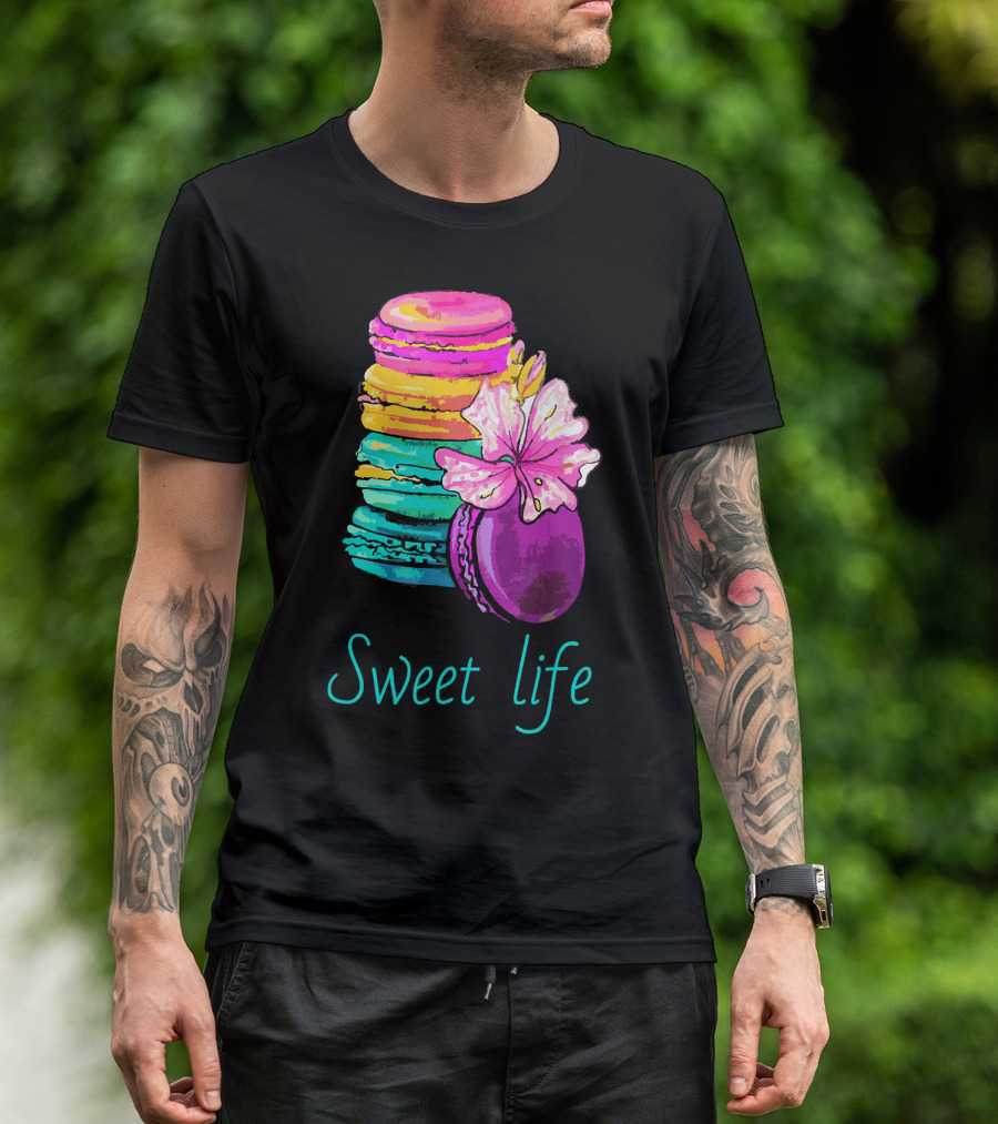 Sweet Life Colorful Macarons With Flower T-Shirt