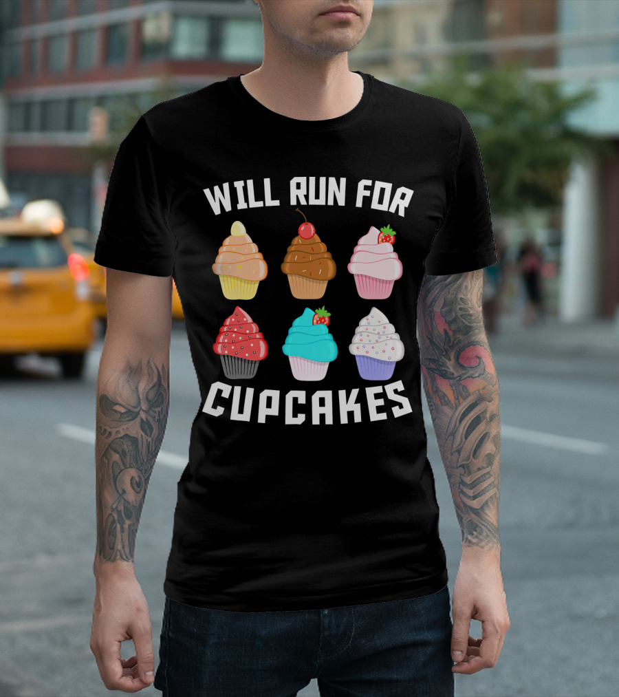 Will Run For Cupcakes Funny Runner Cupcake Desserts with Cherry and Strawberries T-Shirt