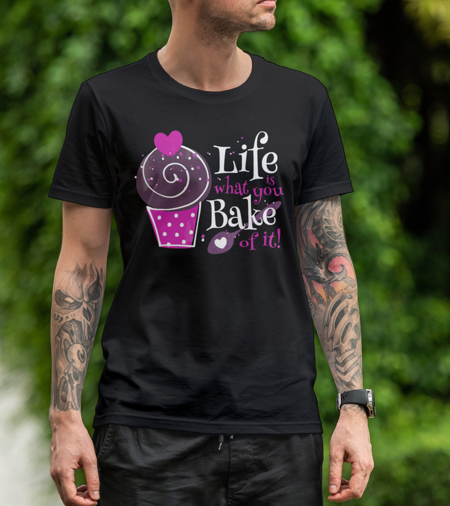 Life Is What You Bake Of It Cupcake Heart Swirl Polka Dots T-Shirt