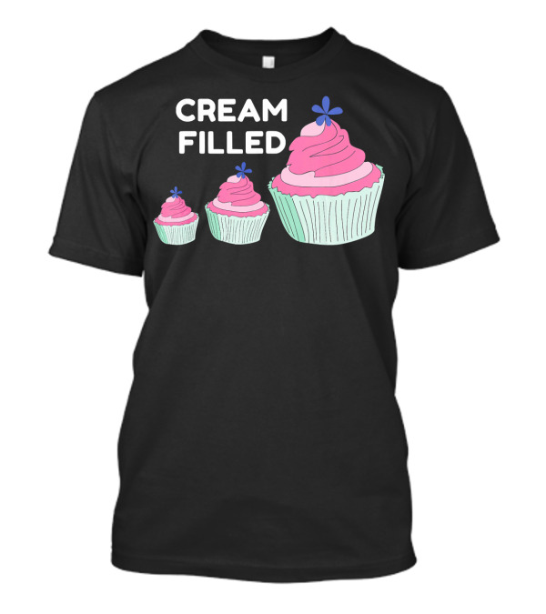CREAM FILLED Cupcake Lover Trio With Pink Frosting And Blue Flower T-Shirt