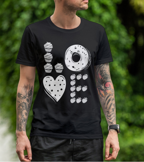 Love Cupcake Doughnut Strawberry Food Lover T-Shirt